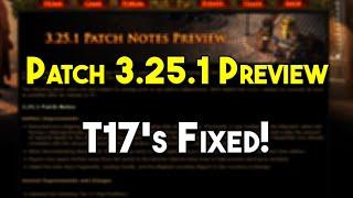 T17 Maps Are Saved! — Patch 3.25.1 is Coming