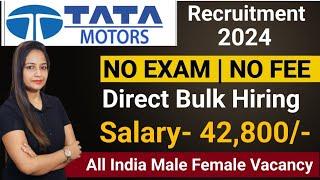 Tata Motors Recruitment 2024 | Tata Motors Hiring 2024 | Tata Motors Job Vacancy 2024 | Freshers Job