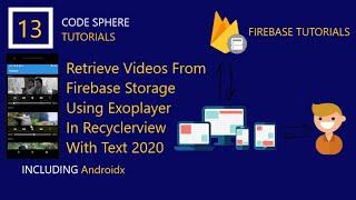 Retrieve Videos from firebase storage using Exoplayer in Recyclerview