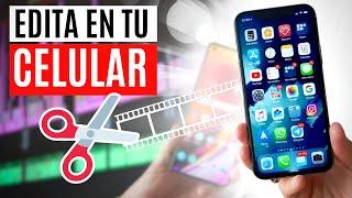 Cómo EDITAR VIDEOS en tu Celular | Fácil y Rápido