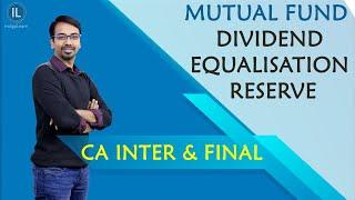 Dividend Equalisation In Mutual Fund Explained With Example | CA Final | May 2024 | Nov 2024
