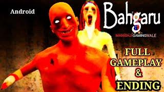 BAHGARU / Horror Game / Full Gameplay with Ending / Android