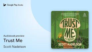 Trust Me by Scott Nadelson · Audiobook preview