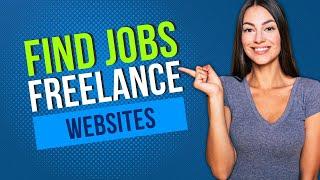 4 Best Freelance Websites to Find Work in 2022