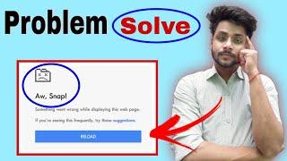 aw snap google chrome fix || chrome aw snap error fix || chrome something went worng error