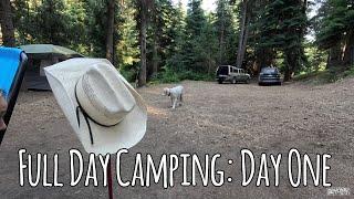 Full Day Camping: Day One [Day 5013 - 07.22.24]