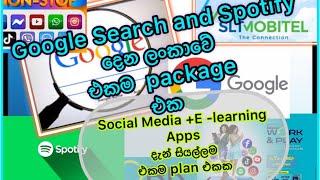 Social media # E learning Apps # Google Search දෙන ලංකාවේ‍ එකම Mobitel Data plan එක Spotify ,Zoom