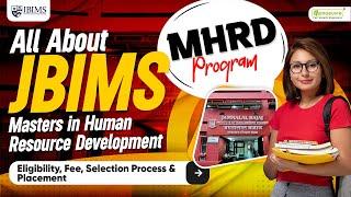 JBIMS MHRD 2024 - Eligibility | Fees | Selection Process | Placement | CAT & CET | #jbims