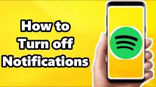 How to Turn Off Notifications On Spotify