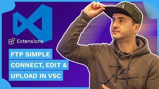 How to use FTP Simple in Visual Studio Code - Connect, Edit, Upload