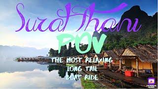 POV Relaxing Longtail Boat Ride Wat Bang Bai Mai วัดบางใบไม้ Tapee River แม่น้ำตาปี