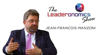 The Leaderonomics Show - Jean-Francois Manzoni, President (Dean) of IMD