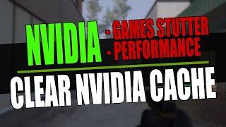 Delete NVIDIA Cache To Fix Game Stutter & Performance Issues