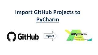 How to import github project into pycharm?