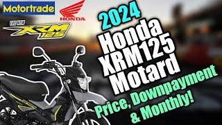 2024 Honda XRM125 MOTARD Updated Price, Downpayment & Monthly | Philippines