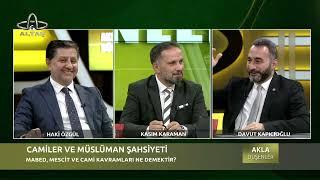 Akla Düşenler | Camiler ve Müslüman Şahsiyeti