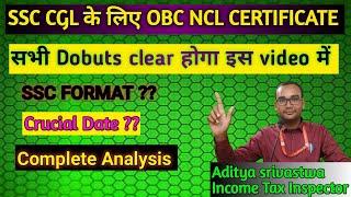 SSC CGL OBC NCL CERTIFICATE #ssccgl2024 #ssc Crucial date for obc certificate