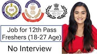 Central Government Job 2024 Fresher Graduates No Interview | All India Government Job for Freshers
