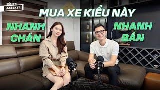 Xế Cưng Podcast x Kiên Civic: Những sai lầm nhiều người mắc phải khi mua xe lần đầu?