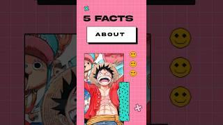 5 One Piece Facts I Bet You Didn’t Know! #onepiece #animefacts