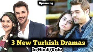 3 New Turkish dramas in Hindi Urdu on YouTube | meryem turkish drama | send cal kapimi in hindi