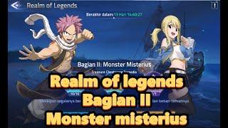 Realm of legends - Bagian II - monster misterius - Mobile legends adventure