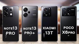 Poco X6 Pro Vs Xiaomi 13T Vs Redmi Note 13 Pro Vs Redmi Note 13 Pro Plus Specs Review