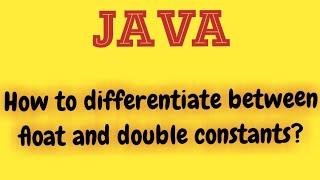 How to differentiate between float and double variable?|| Java programming|| Indo computers || HINDI