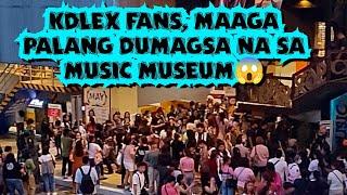 KDLEX FANS FROM ALL OVER THE WORLD ALL OUT SUPPORT MAAGA PALANG DUMAGSA NA SA MUSIC MUSEUM