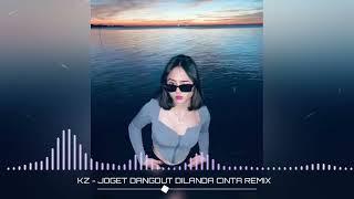 JOGET PALING ASIK‼️KZ - JOGET DANGDUT DILANDA CINTA REMIX