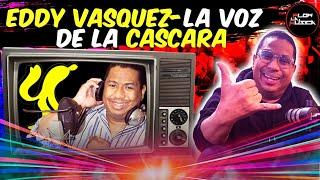 EDDY VASQUEZ - LA VOZ DE LA CASCARA QUE ENAMORÓ A PANAMÁ