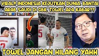 VIRAL‼️ Indonesia buat dunia terkejut, bantai Arab Saudi di kandang, bung towel dicari netizen