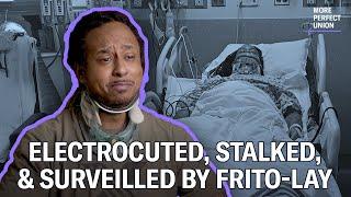 Frito-Lay Worker Electrocuted, Denied Medical Care & Surveilled by Company Agents