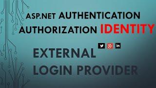 Part  3. ASP.NET Authentication and Authorization | Identity: External Login Provider