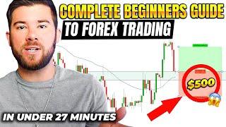 Forex Trading For Beginners (In Under 27 Minutes...)