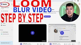   How To Blur Video With Loom Screen Record 