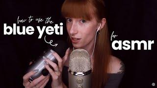 How to Use the Blue Yeti Microphone for ASMR | Whispered Tutorial