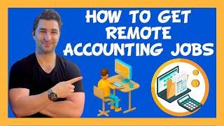 How to get Remote Jobs in Accounting & Work from Home Accounting Jobs