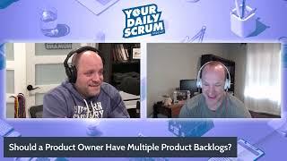 YDS: Should a Product Owner Have Multiple Product Backlogs?