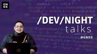 GNDX /dev/night talks  :  Noche de preguntas...