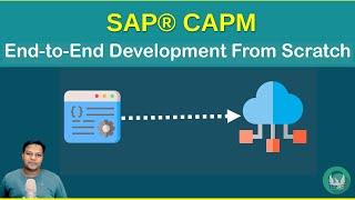 SAP® CAPM | SAP® Cloud Application Programming Model Tutorial | SAP® CAP Model End-to-End