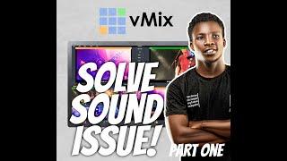 Sound settings on VMix (part 1)