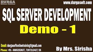 SQL SERVER DEVELOPMENT tutorials || Demo - 1 || by Mrs. Sirisha On 09-08-2024 @8PM IST