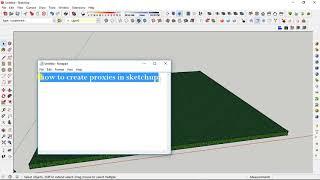 creating proxies in sketchup