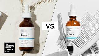 The Ordinary Multi-Peptide Serum for Hair Density vs.  Natural Moisturizing Factors + HA for Scalp