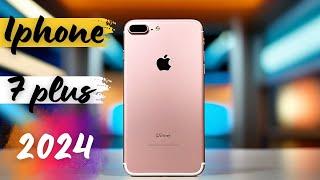 iPhone 7 plus in 2024 & Should you buy iphone 7 plus in 2024