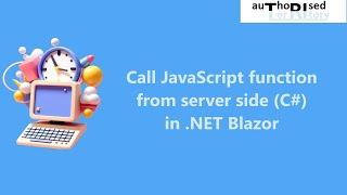 Call JavaScript function from server side (C#) in .NET Blazor