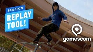 Session: Replay Tool Gameplay - Gamescom 2019