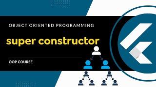 10 - super constructor | object oriented programming course