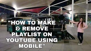 How To Make And Remove Own Playlist On Youtube Channel Using Mobile